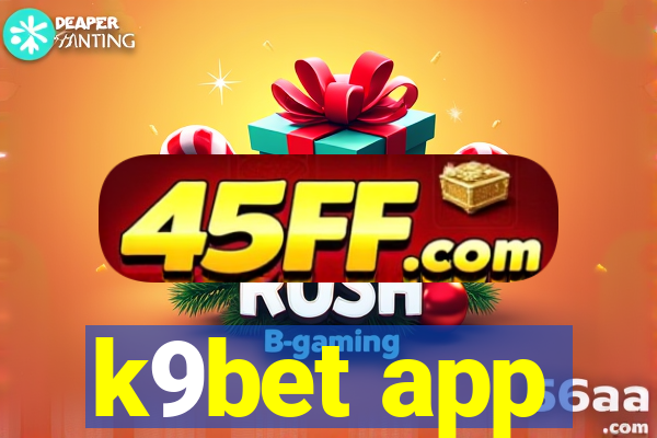 k9bet app